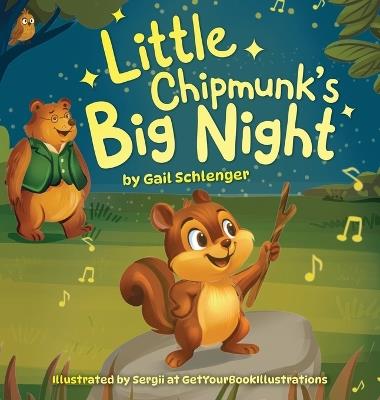 Little Chipmunk's Big Night - Gail Schlenger - cover