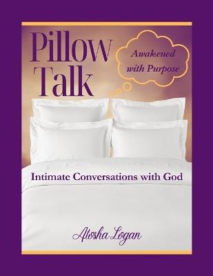 Pillow Talk - Atosha Logan - cover