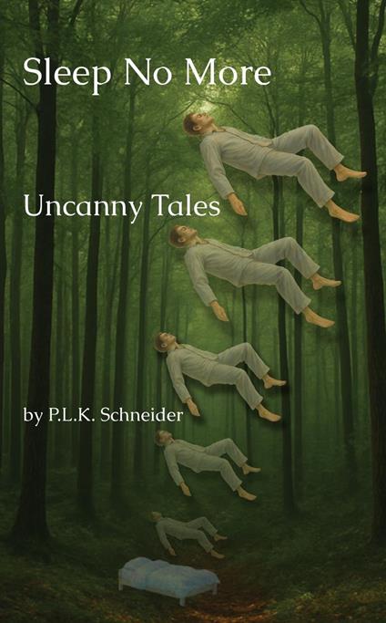 Sleep No More: Uncanny Tales
