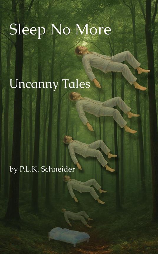 Sleep No More: Uncanny Tales