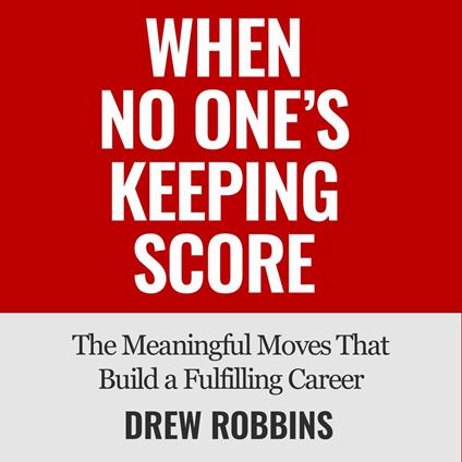When No One's Keeping Score