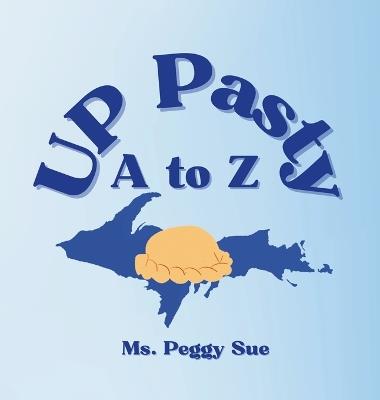 UP Pasty A to Z - Peggy Sue - cover