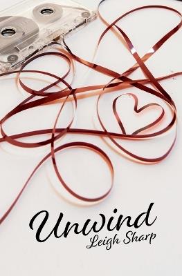 Unwind - Leigh Sharp - cover