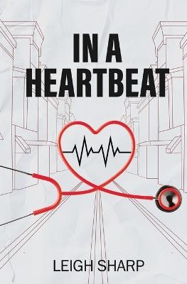 In a Heartbeat - Leigh Sharp - cover