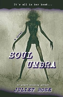 Soul Umbra - Juliet Rose - cover