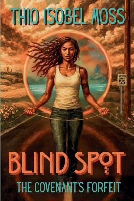 Blind Spot - Thio Isobel Moss - cover