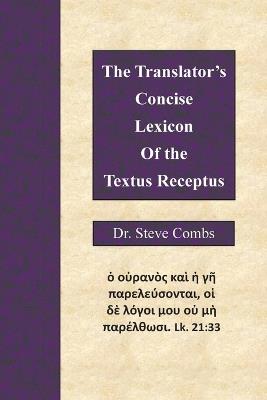 The Translator's Concise Lexicon of the Textus Receptus - Steve Combs - cover