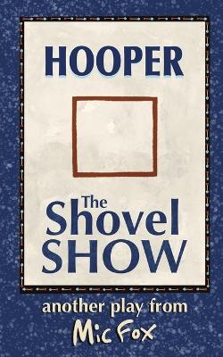 Hooper: The Shovel Show - MIC Fox - cover