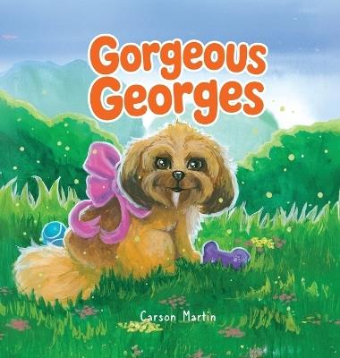Gorgeous Georges - Carson C Martin - cover