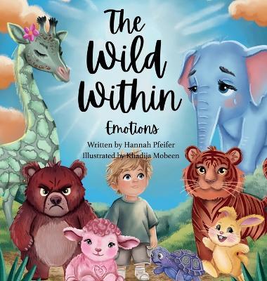 The Wild Within: Emotions - Hannah Pfeifer - cover