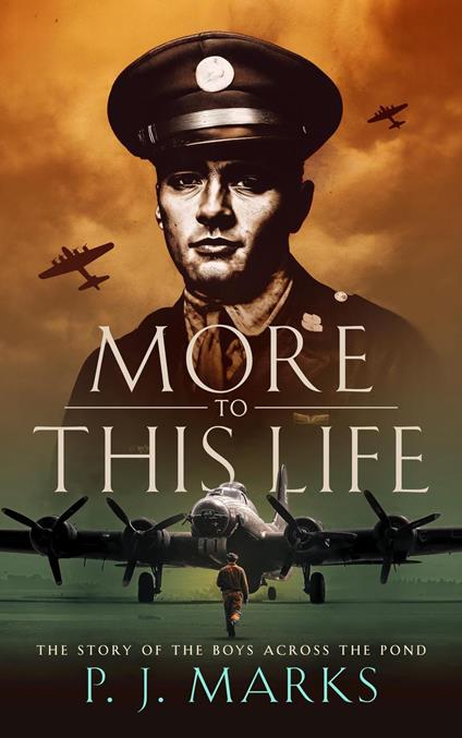 More to This Life: The Story of the Boys Across the Pond - P. J. Marks - ebook
