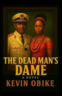 The Dead Man's Dame - Kevin Obike - cover