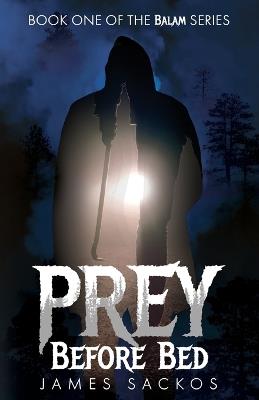 Prey Before Bed - James Sackos - cover