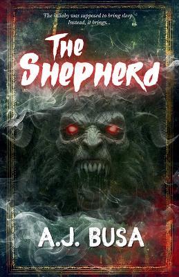 The Shepherd - A J Busa - cover