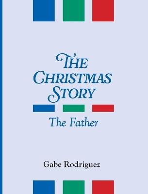 The Christmas Story - Gabe Rodriguez - cover