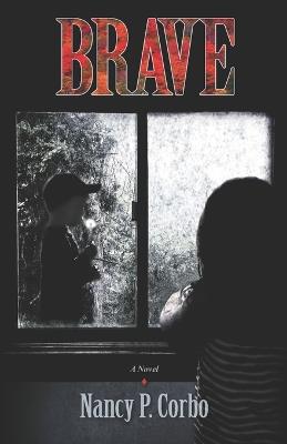 Brave - Nancy P Corbo - cover