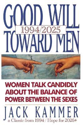 Good Will Toward Men 1994/2025 - Jack Kammer - cover