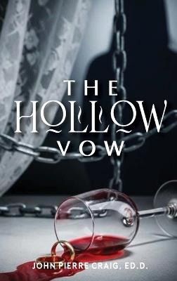 The Hollow Vow - John Pierre Craig - cover