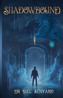 Shadowbound - Bill Senyard - cover