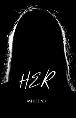 Her - Ashlee Nix - cover