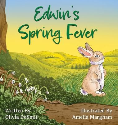 Edwin's Spring Fever - Olivia Desmit - cover