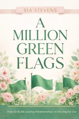 A Million Green Flags - Sia Stevens - cover