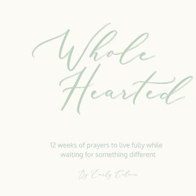 Whole Hearted - Emily Culmer - cover