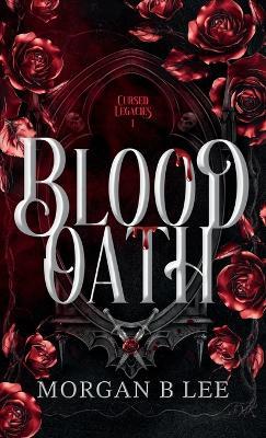 Blood Oath: A Paranormal Reverse Harem Romance - Morgan B Lee - cover