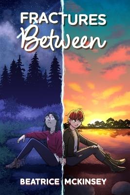 Fractures Between - Beatrice McKinsey - cover