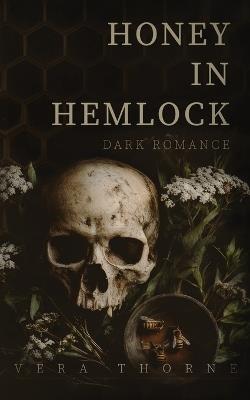 Honey in Hemlock - Vera Thorne - cover