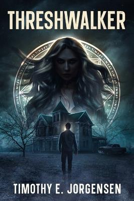 Threshwalker - Timothy E Jorgensen - cover