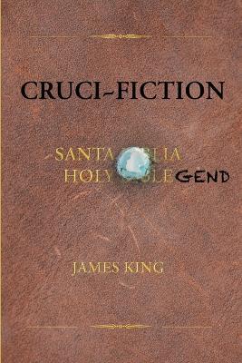 Cruci Fiction - James King - cover