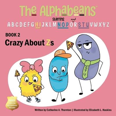 Crazy About Zs - Catherine A Thornton - cover