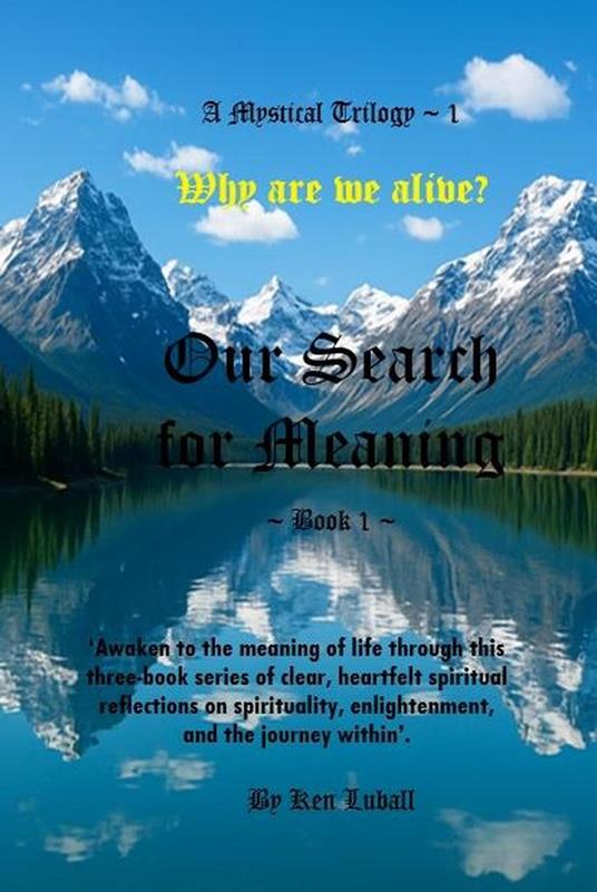 ‘Our Search for Meaning: Book 1’