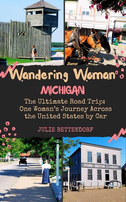 Wandering Woman: Michigan