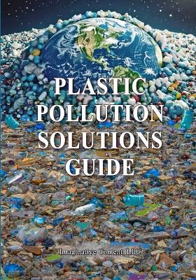 Plastic Pollution Solutions Guide - Robinson - cover