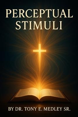 Perceptual Stimuli - Tony Medley - cover