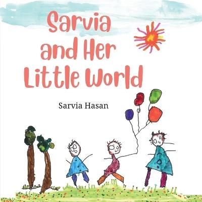 Sarvia and Her Little World - Sarvia Hasan - cover
