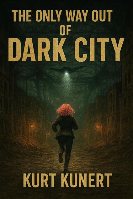 The Only Way Out of Dark City