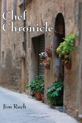 Chef Chronicle - James D Ruch - cover