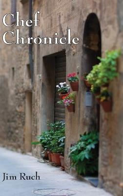 Chef Chronicle - James D Ruch - cover