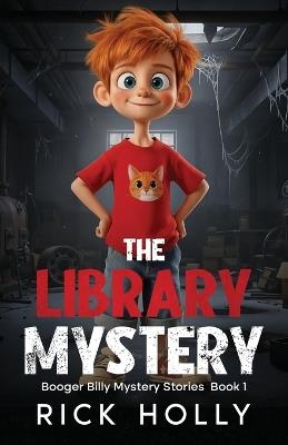 The Library Mystery - Rick Holly - cover