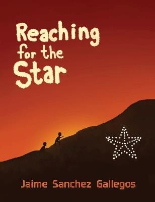 Reaching for the Star - Jaime Sanchez Gallegos - cover