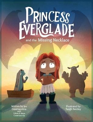 Princess Everglade and the Missing Necklace - Joe Casamassima - cover