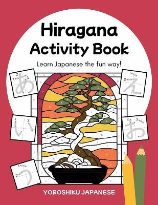 Hiragana Activity Book: A Fun Way to Learn Japanese! - Andy Watabe - cover