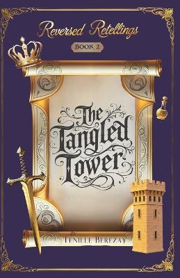 The Tangled Tower - Tenille Berezay - cover