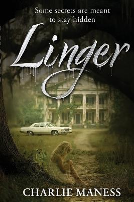 Linger - Charlie E Maness - cover