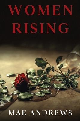 Women Rising - Mae Andrews - cover