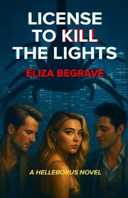 License to Kill the Lights - Eliza Begrave - cover
