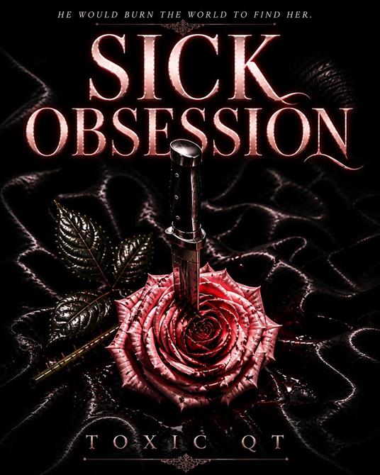 Sick Obsession